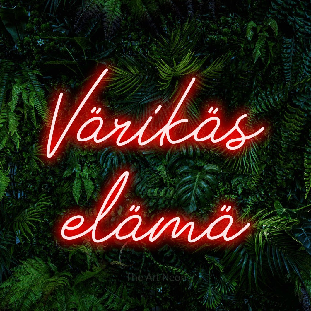 LED neon sign reading “Värikäs elämä”, arranged in 2 lines.
