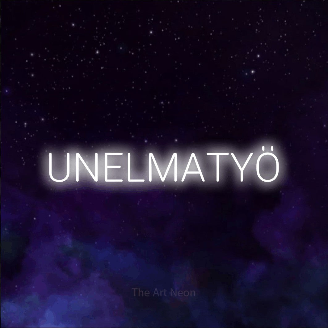 LED neon sign reading “UNELMATYÖ”, arranged in a single line.