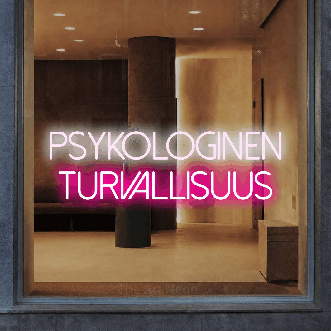 LED neon sign reading “PSYKOLOGINEN TURVALLISUUS”, arranged in 2 lines.