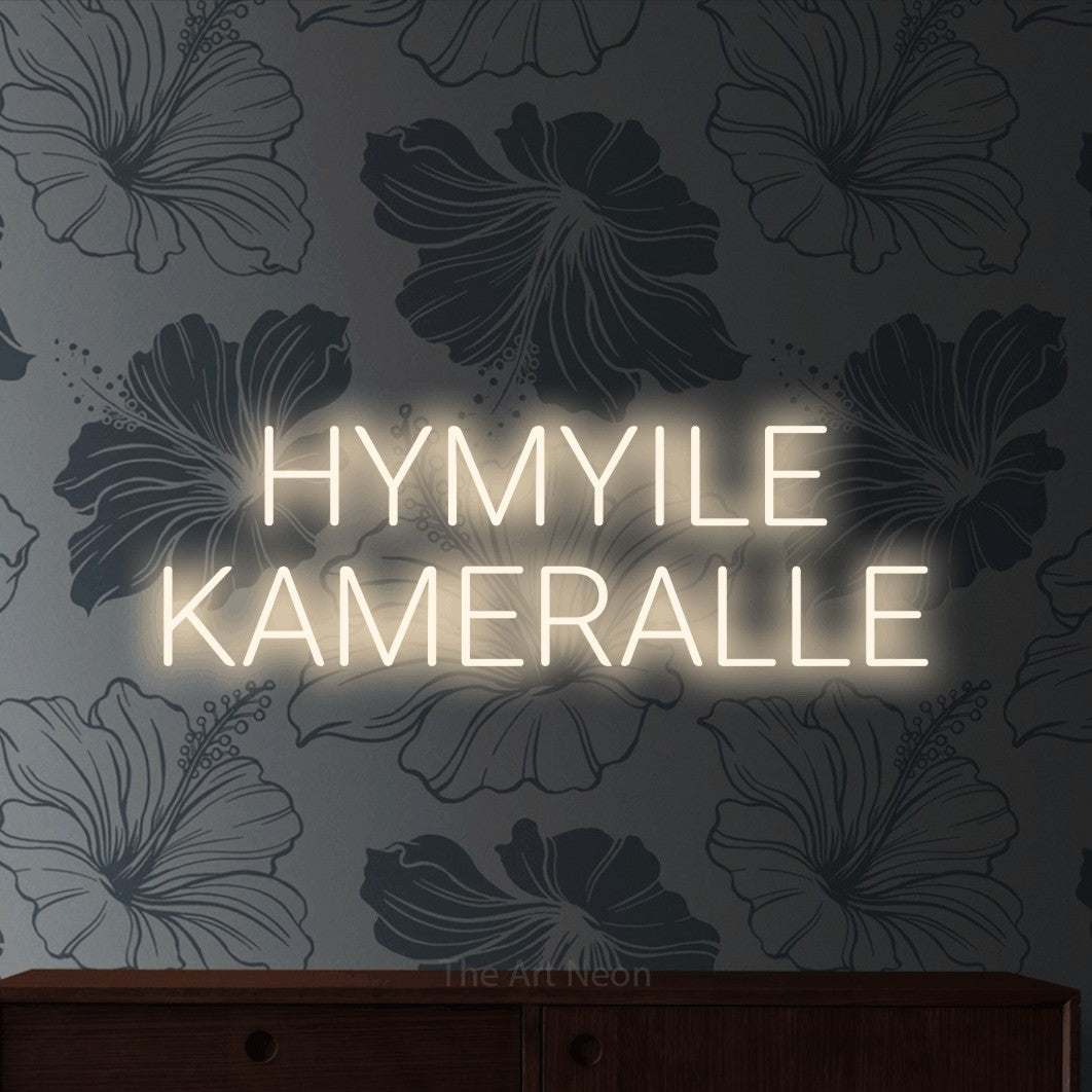 LED neon sign reading “HYMYILE KAMERALLE”, arranged in 2 lines.