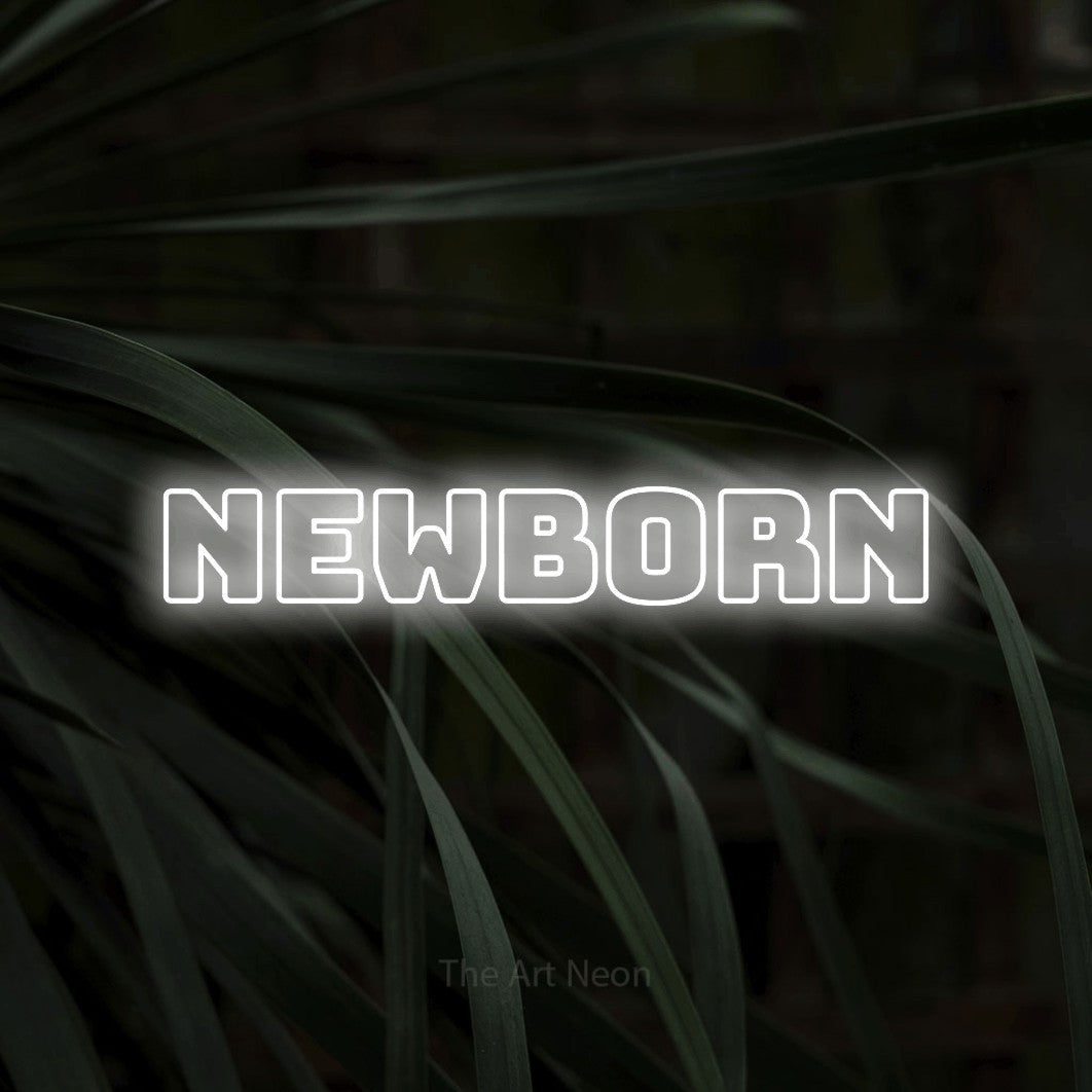 LED neon sign reading “Newborn”, arranged in a single line.