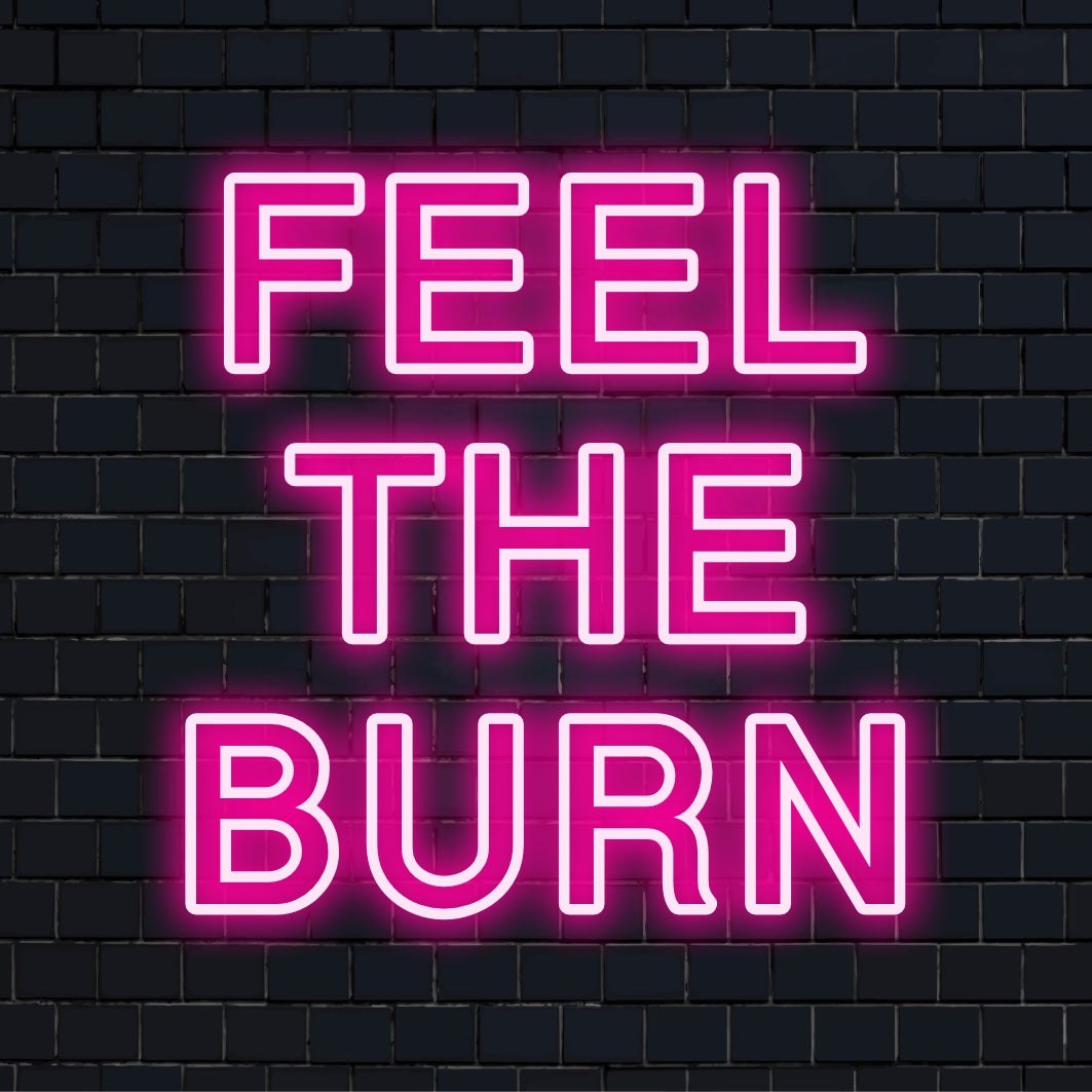 Mukautettu LED-valokuvan oikeinkirjoitus Feel The Burn; eloisa neonseinätaide, täydellinen kuntoilun ystäville.