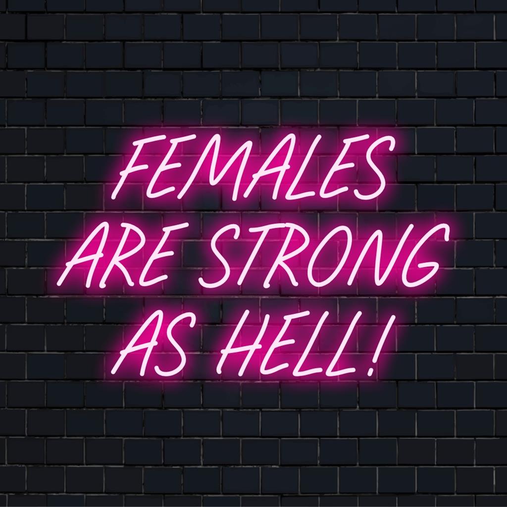 Eloisa LED-valokyltti säteilee "Femeles Are Strong As Hell!", joka sopii täydellisesti neonseinätaiteen ja mukautetun sisustuksen vahvistamiseen.