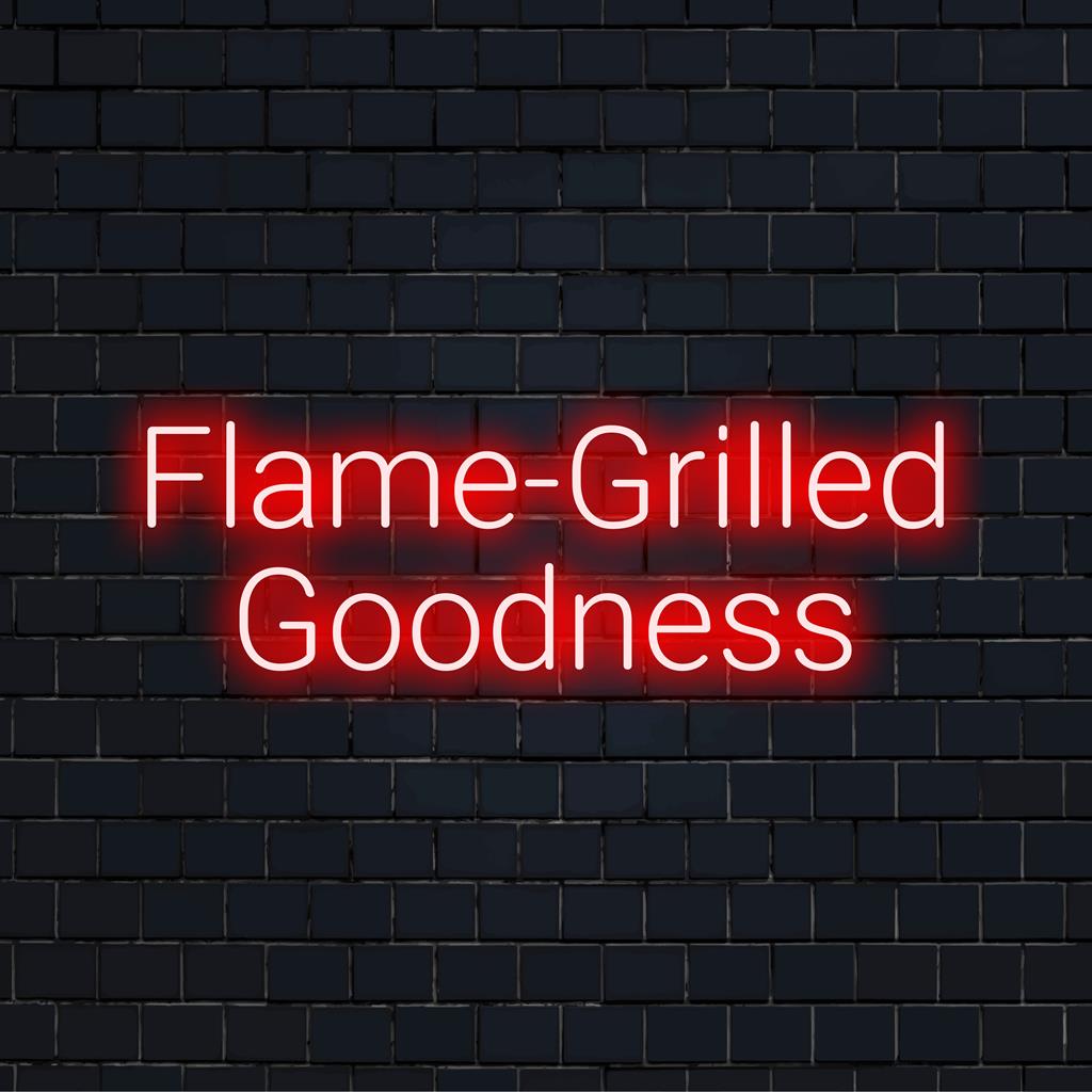 Mittatilaustyönä valmistettu LED-neonkyltti tekstillä Flame-Grilled Goodness, ihanteellinen lisäämään neontyyliä keittiöön tai grillialueeseen.