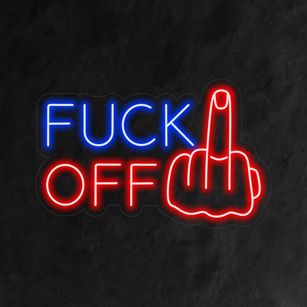"Fuck off Neon Sign" on rohkea ja ilmeikäs ilmaisu sisustukseen. Neonvalo, joka lisää ripauksen kunnioittamattomuutta ja persoonallisuutta.