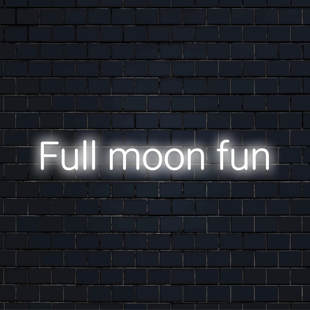Käsintehty Full Moon Fun LED-neonkyltti, täydellinen neonvalosisustus, joka lisää ainutlaatuista charmia mihin tahansa tilaan.