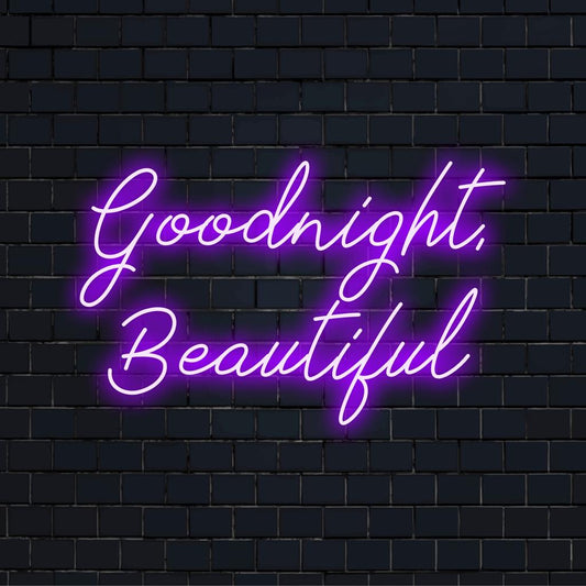 Custom LED neon sign in warm hues spelling 'Goodnight, Beautiful', perfect for cozy ambiance and enchanting light decor.