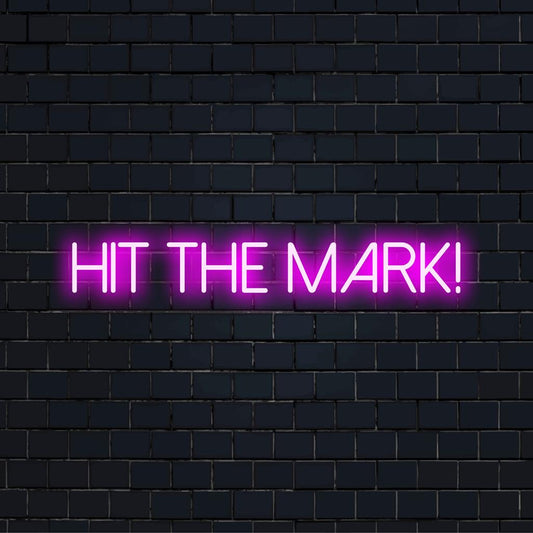 Eloisa ja silmiinpistävä Hit The Mark! LED-neonkyltti, täydellinen dynaamiseen sisustukseen ja yksilölliseen valaistustunnelmaan.