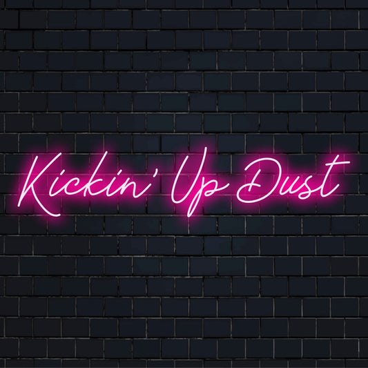 Vibrant Kickin' Up Dust LED neon sign, perfect for bold wall decor; a custom piece brightening any space with energy.