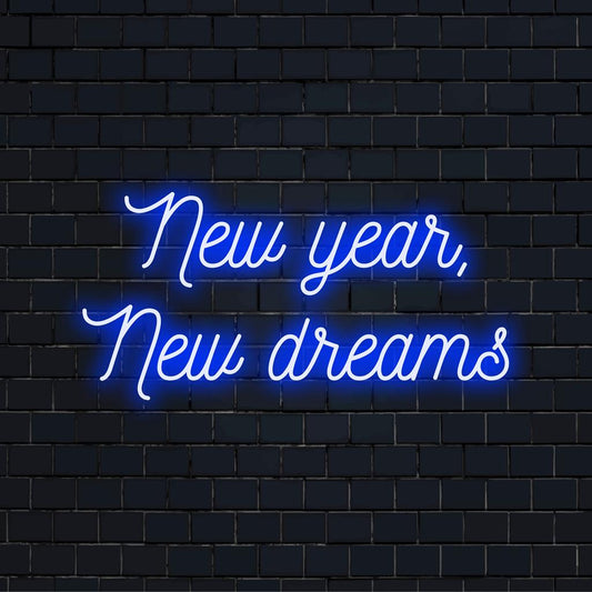 Eloisa mukautettu LED-valokyltti "New Year, New Dreams", täydellinen lisäämään ripaus optimismia ja modernia sisustusta mihin tahansa tilaan.