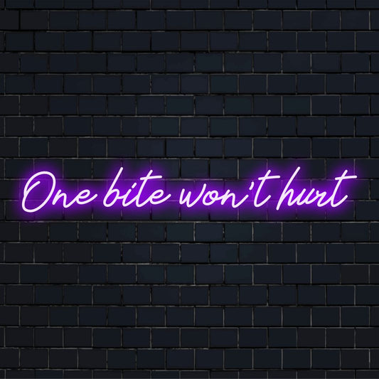 Custom One Bite Won't Hurt LED neon sign, ideal neon wall art for adding playful charm to any space.