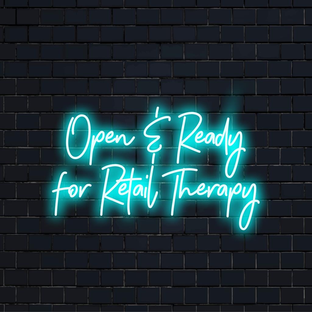 Räätälöity LED-valokyltti kirkkaassa valossa lukee Open Ready For Retail Therapy, joka sopii erinomaisesti neonvalaisimiin myymälään tai myymälään.