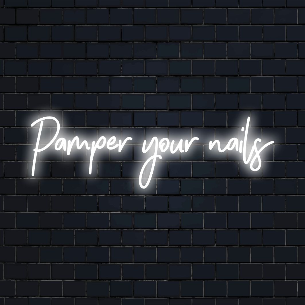 Custom LED neon sign with the phrase Pamper Your Nails, ideal for personalized neon decor or salon wall art.