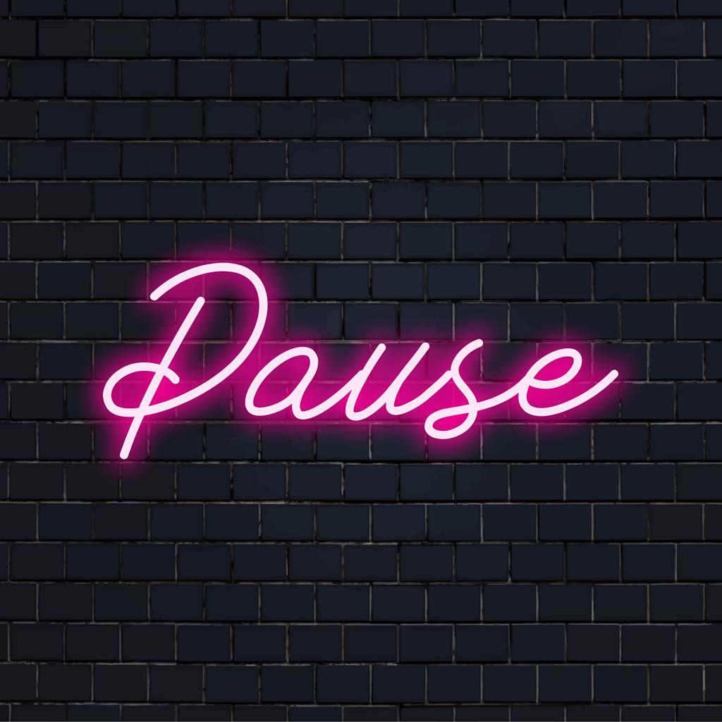 Vibrant Pause -LED-neonkyltti hehkuvalla tekstillä, täydellinen ainutlaatuisena neonseinätaiteena tai räätälöitynä neonvalosisustusna.