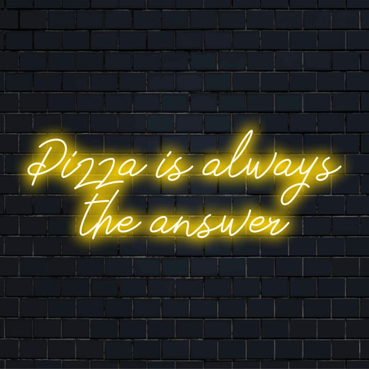 Custom LED neon sign spelling Pizza Is Always The Answer glowing vibrantly, perfect for joyful, quirky wall decor.