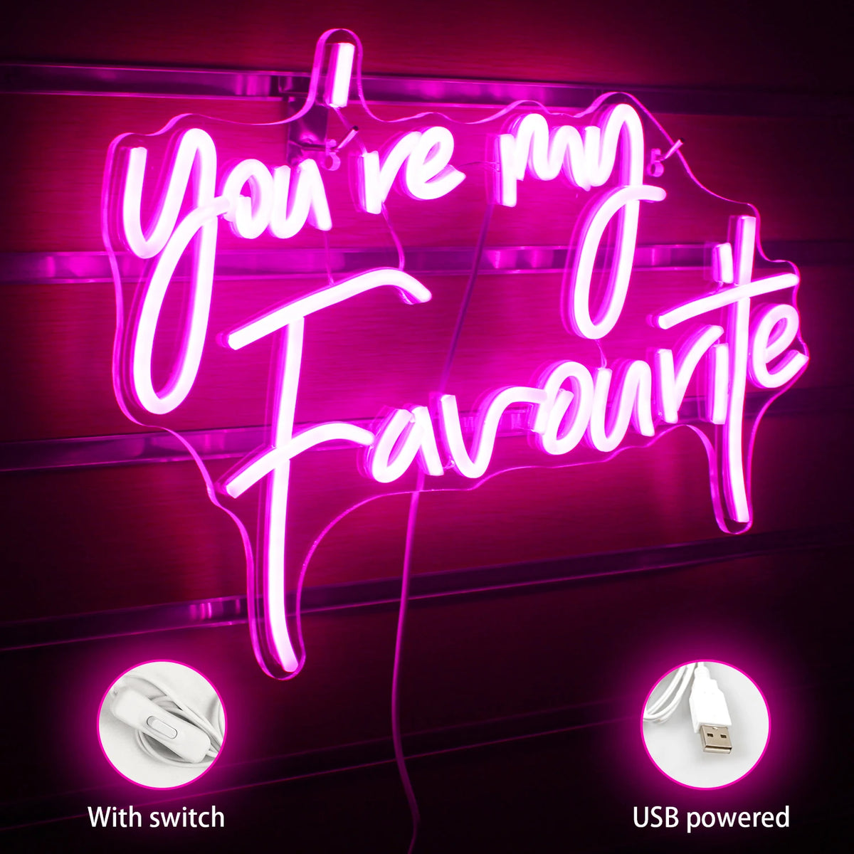 You're My Favourite – LED-neonkyltti (5 V USB)
