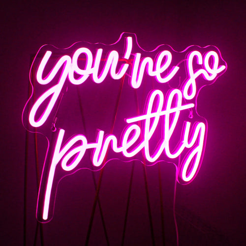 You’re so pretty – LED-ljusskylt (5 V USB)