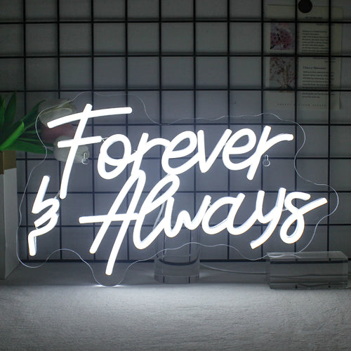 Kuvassa on tyylikäs, käsintehty LED-valokyltti, jossa lukee "Forever Always" tyylikkäällä kursiivisella tekstillä.