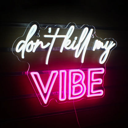 Don't Kill My Vibe 5V Mini USB LED Neon Sign - Budget Friendly