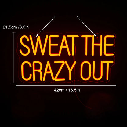 Sweat The Crazy Out 5V Mini USB  LED Neon Sign - Budget Friendly