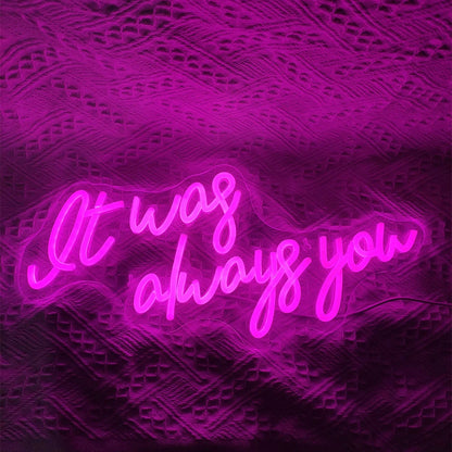 It Was Always You 5V Mini USB  LED Neon Sign - Budget-Friendly