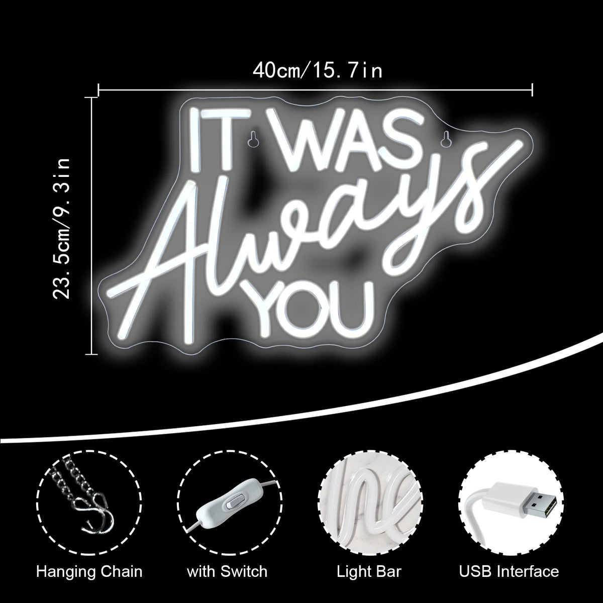It Was Always You – Eri kirjaintyylit – LED-neonkyltti (5 V USB)