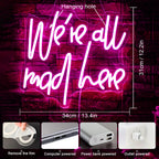 We're All Mad Here 5V USB LED Neon Sign - Budget Friendly