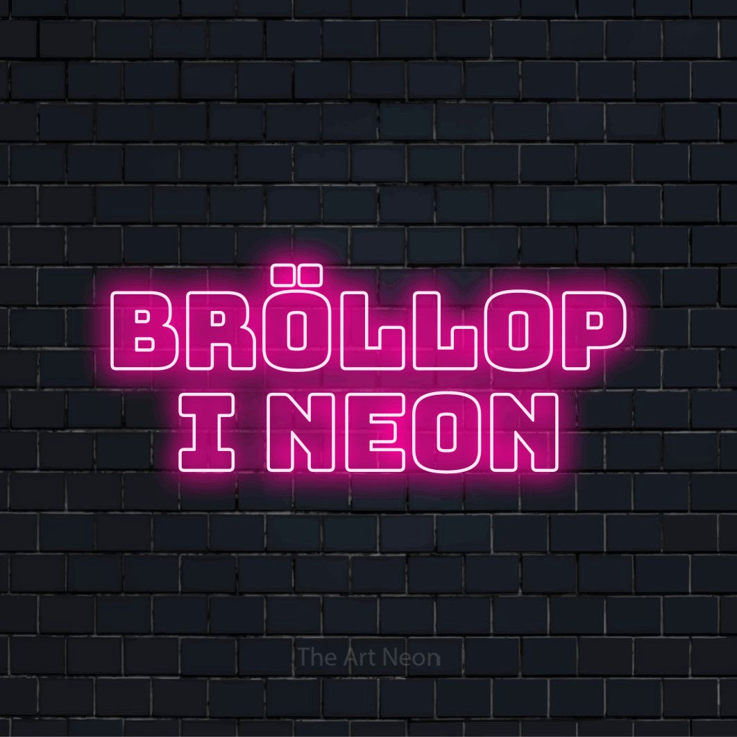 Personlig neonskylt med texten “Bröllop i Neon” på en svart tegelvägg
