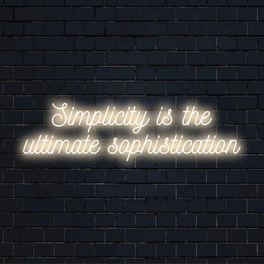 Mukautettu LED-valokyltti lainauksella Simplicity Is The Ultimate Sophistication, täydellinen neonvalojen sisustuksen ystäville.