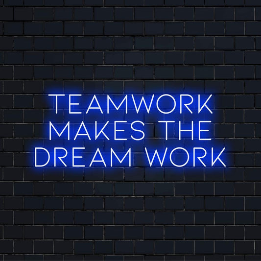 Tämä eloisa räätälöity LED-valokyltti havainnollistaa luovasti ilmaisua Teamwork Makes The Dream Work kirkkain hehkuvin värein.
