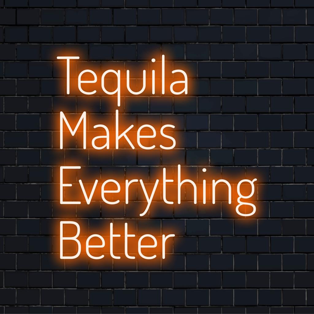Mittatilaustyönä valmistettu LED-valokuva, jossa näkyy elävää Tequila Makes Everything Better; täydellinen persoonallinen neon-sisustus.