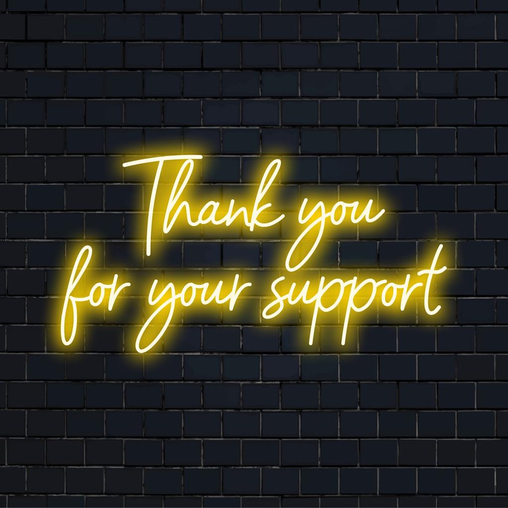Mukautettu LED-valokyltti, jossa lukee Kiitos tuesta kirkkaassa valossa, täydellinen kiitollisuuden ilmaisemiseen neontyyliin.
