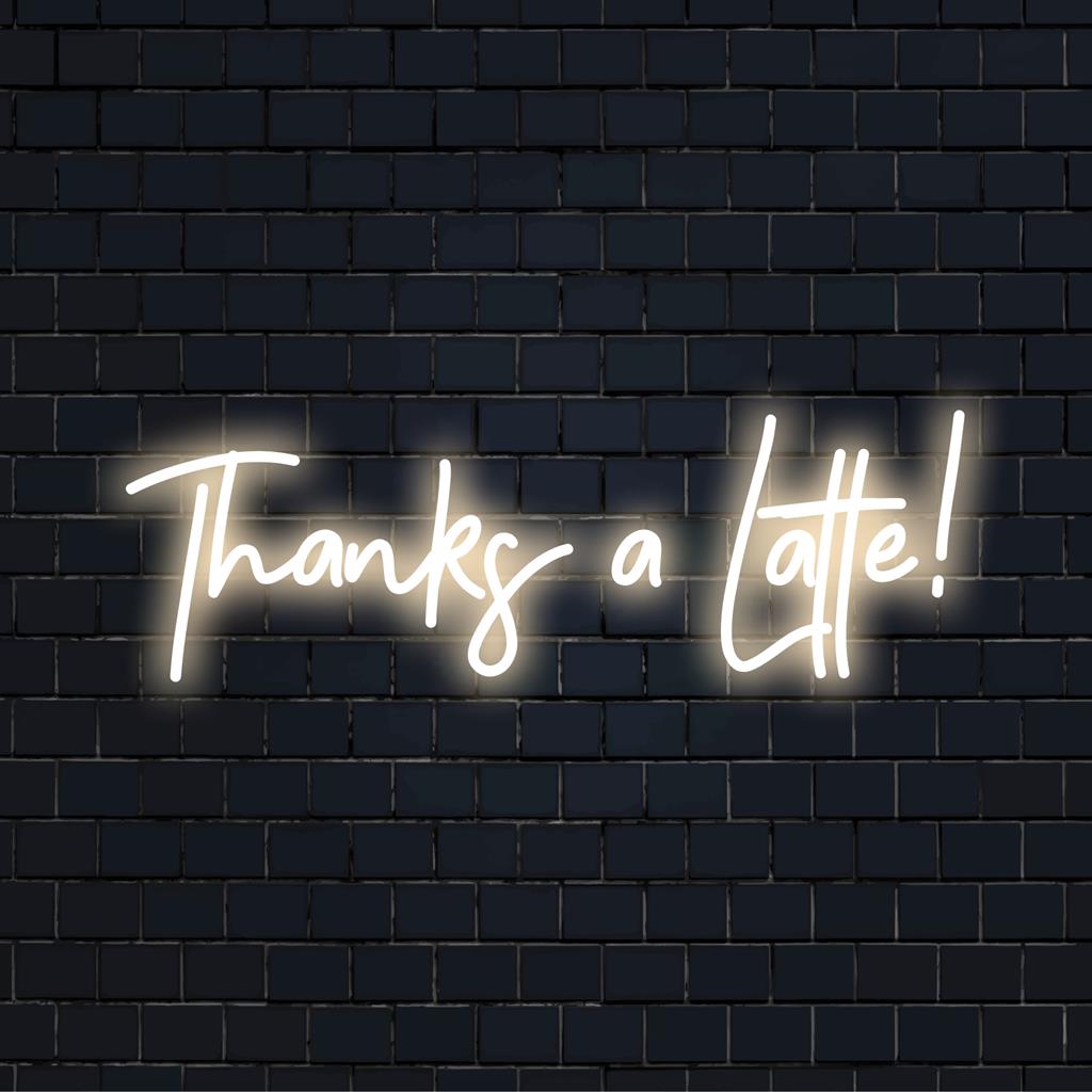 Vilkas "Thanks A Latte!" Led-neonkyltti leikkisällä kursiivilla, täydellinen kahvilan charmi tai omituinen sisustuskappale.
