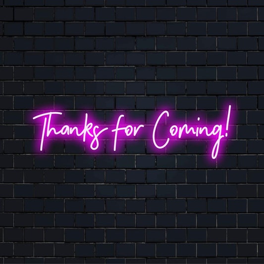 Kiitos, että tulit! LED neon merkki; täydellinen hehkuva lisä mihin tahansa tilaan, ja se osoittaa arvostusta eloisassa neonsisustuksessa.