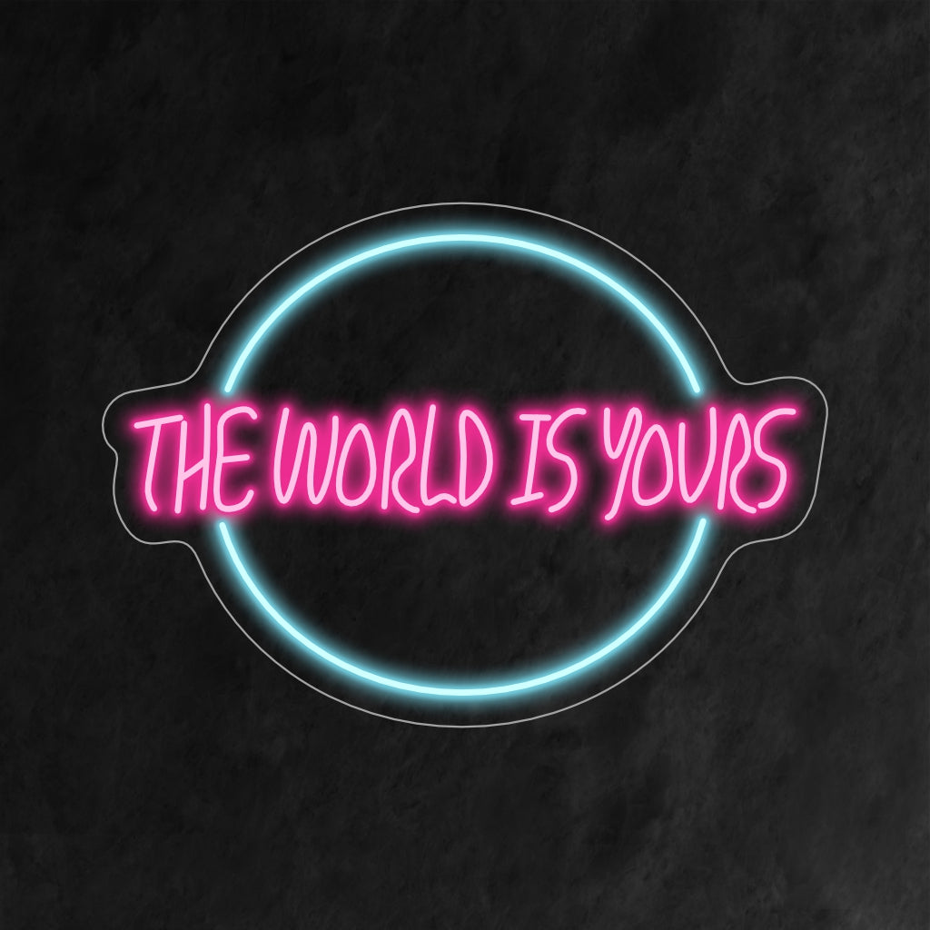 "The World Is Yours Neon Sign" inspirerar med sitt stärkande budskap, som kastar en djärv glöd som motiverar och höjer ditt utrymme