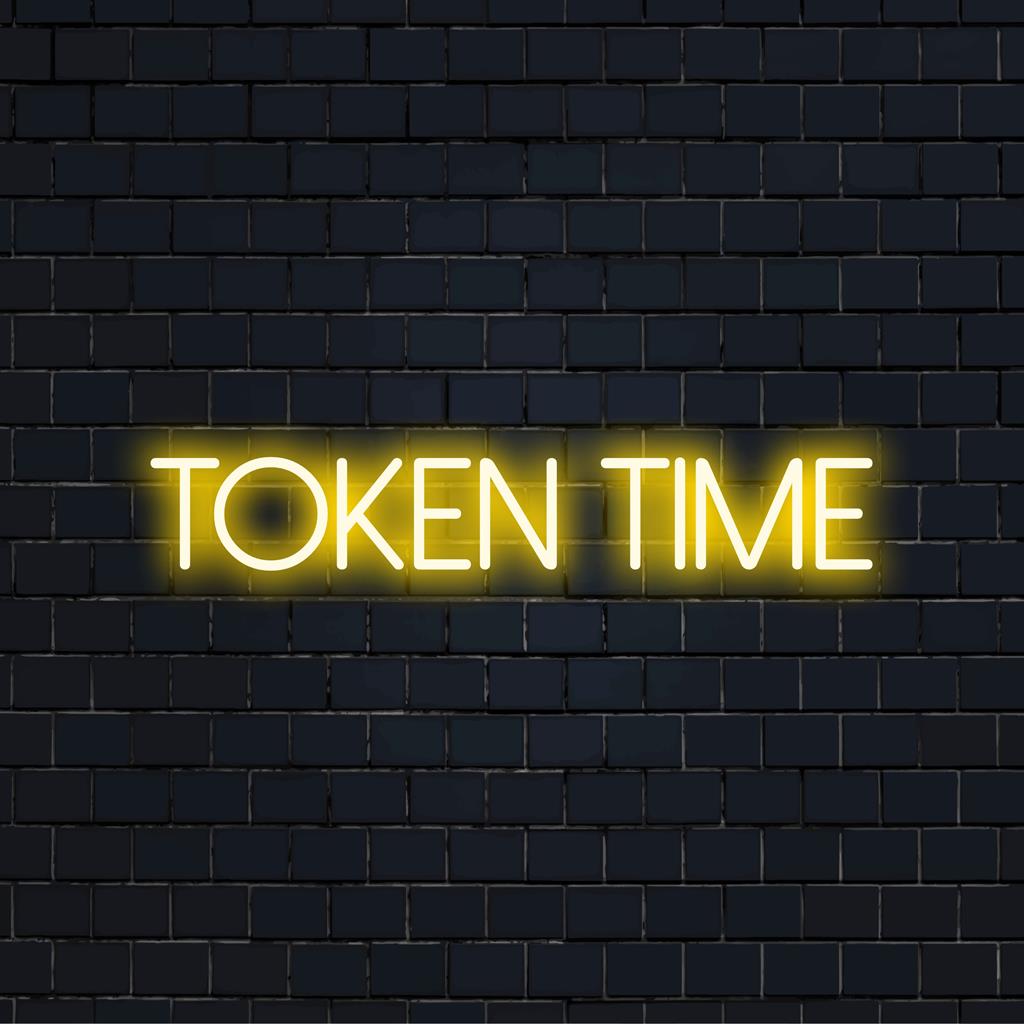 Custom LED neon sign with Token Time text, perfect for vibrant decor. Neon light wall art combining style and personalization.