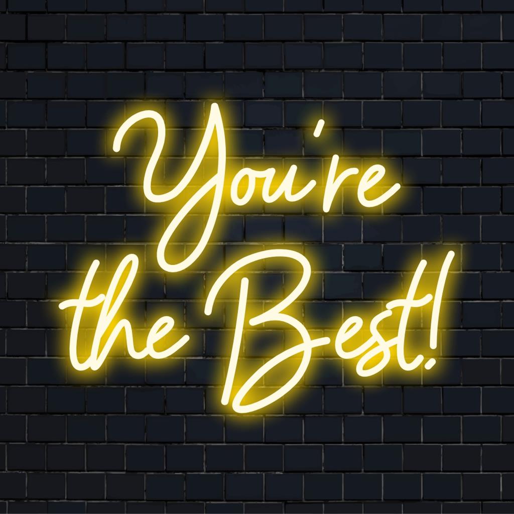 Mukautettu LED-valokyltti, jossa on You're Best! teksti, jossa on eloisaa neontaidetta, joka on ihanteellinen yksilölliseen sisustukseen.