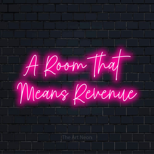 "A Room That Means Revenue" neon text design on a black brick wall