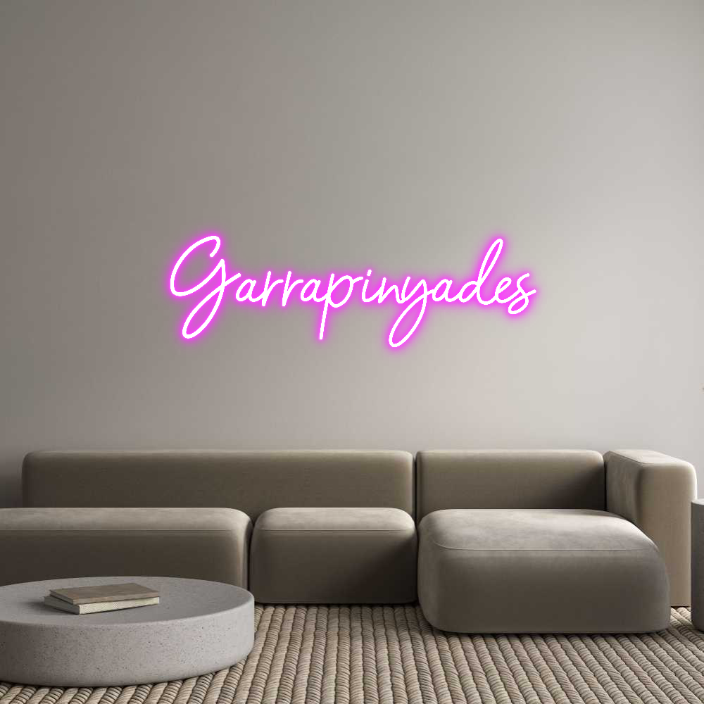 Custom Neon: 
Garrapinyades