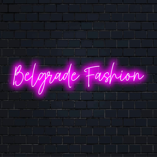 Belgrade Fashion Neon Sign, glowing wall decor on dark brick wall