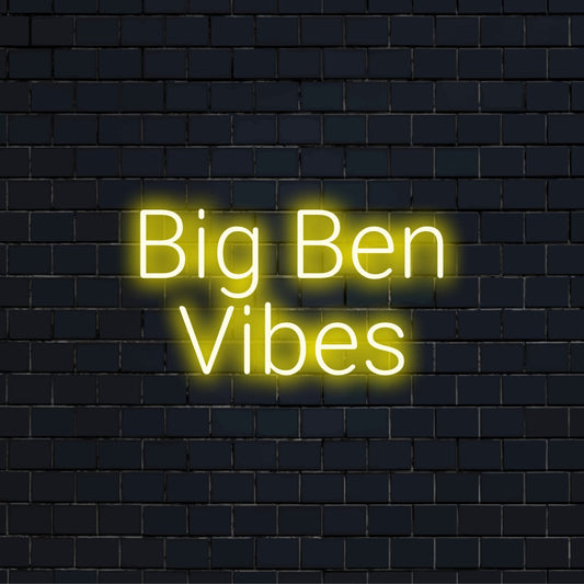 Big Ben Vibes Neon Light with glowing neon text on dark brick wall
