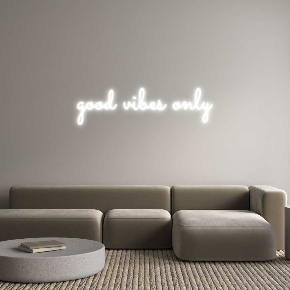 Individuelles Neon: good vibes on...