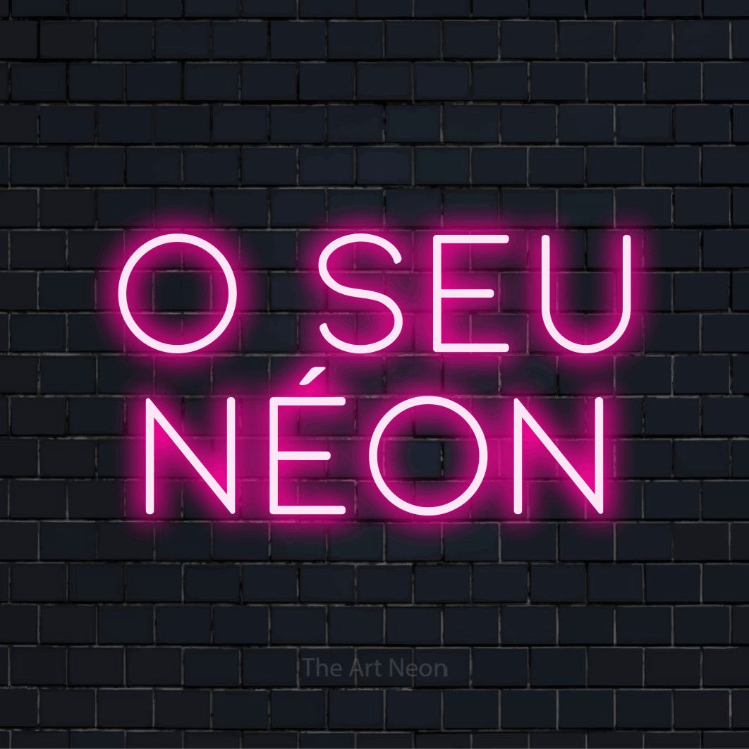 Letreiro néon LED com o texto “O Seu Néon” numa parede escura