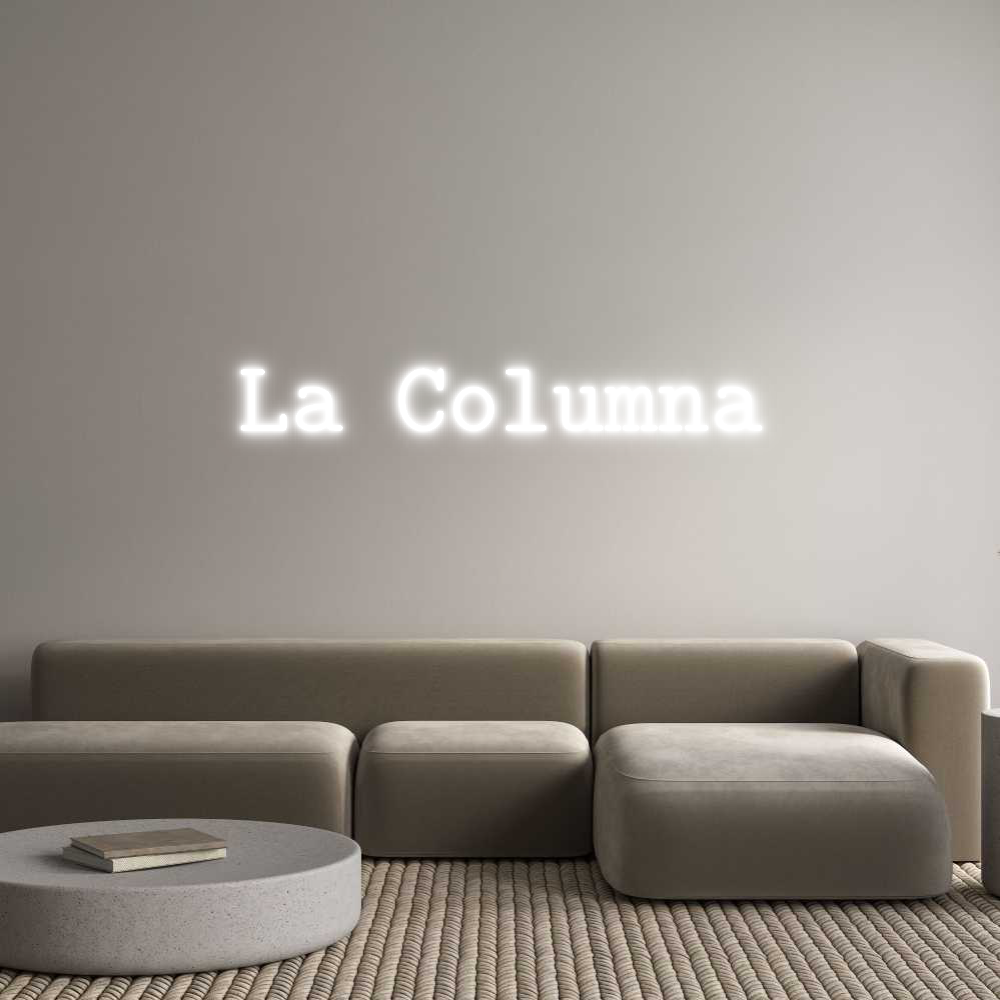 Custom Neon: La Columna