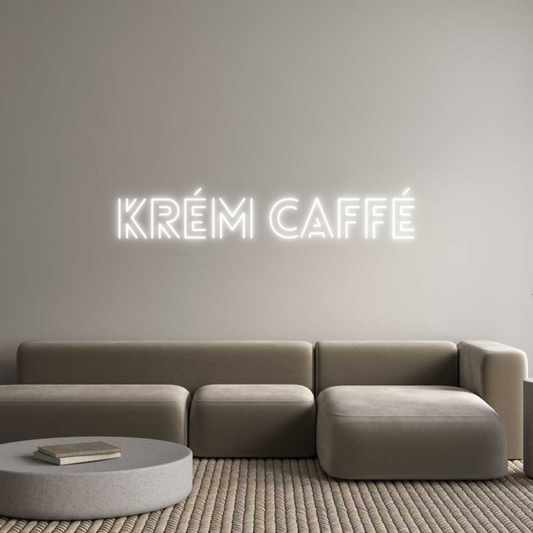 Custom Neon: Krém Caffé