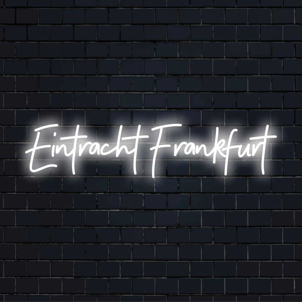 Eintracht Frankfurt LED Neon Sign, glowing neon text on black brick background