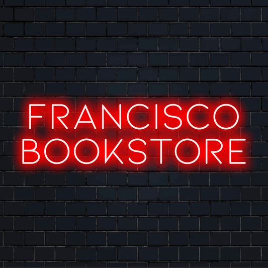 Francisco Bookstore Custom Name Neon Sign, soft neon glow against brick backdrop