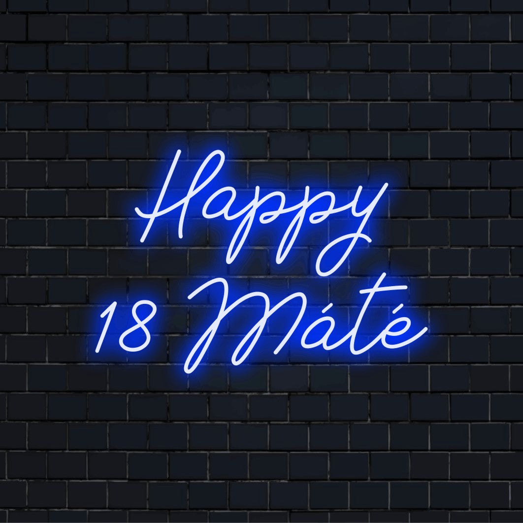 Happy 18 Mate Custom Name Neon Sign, bright neon glow against brick backdrop