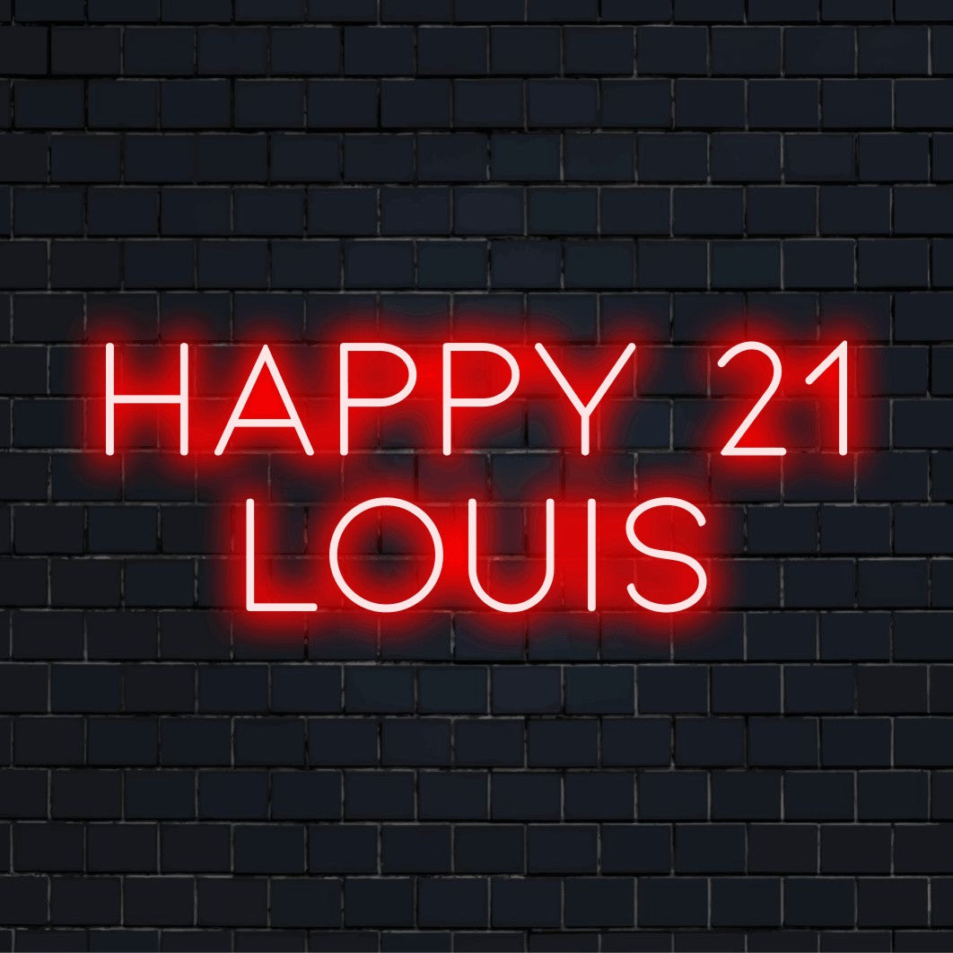Happy 21 Louis Custom Name Neon Sign, bright LED glow on dark brick background