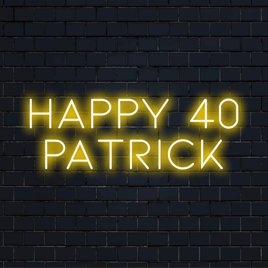 Happy 40 Patrick Personalized LED Neon Sign, glowing neon text on black brick background